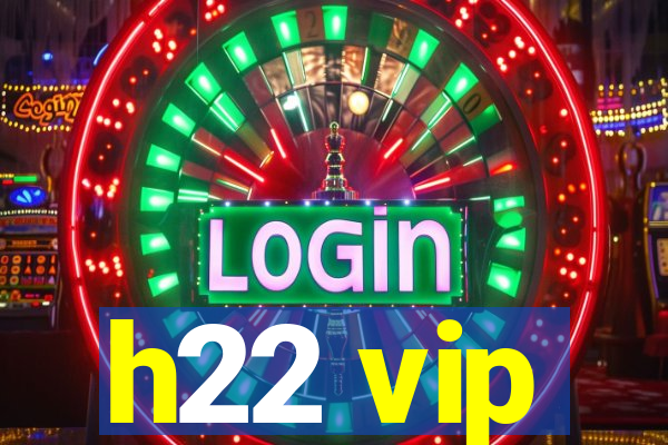 h22 vip